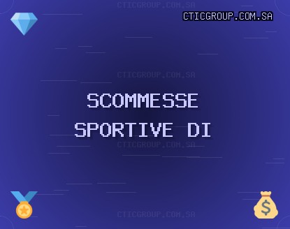 Siti Scommesse Affidabili - 582 Bonus | cticgroup.com.sa