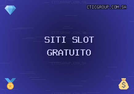 Siti Slot - 582 Giri Gratis | cticgroup.com.sa